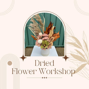 Dried Flower Workshop